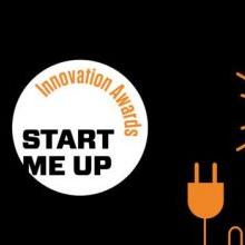 2019 Start Me Up Innovation awards: make your innovation come true 2019 Start Me Up Innovation awards: make your innovation come true